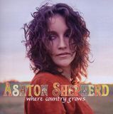 Harmonia Mundi Ashton Shepherd - Where Country Grows