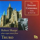 Bertus Distributie Regent English Cathedral Series Volume X: Truro (Sharpe)