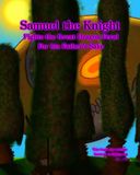 Samuel Independently Published Samuel the Knight: Fights the Great Dragon Feral For his Father's Sake Paperback