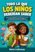 Todo lo que los niños deberían saber: Más de 100 habilidades esenciales para la vida, consejos para aumentar la confianza y sugerencias prácticas para niños de 8 a 12 años.