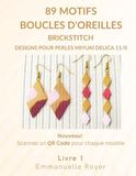 89 Motifs de Boucles d'Oreilles en Brickstitch: Designs pour Perles Miyuki Delica 11/0