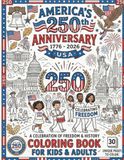 America's 250th Anniversary Coloring Book for Kids & Adults