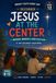 December – Jesus at the Center: Worship, Wonder & God’s Big Plan