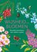 De Uitgeverij MUS De wijsheid van bloemen