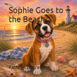 Sophie Sophie Goes to the Beach