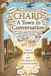 Chard: A Town In Conversation