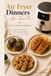 Air Fryer Dinners for Two