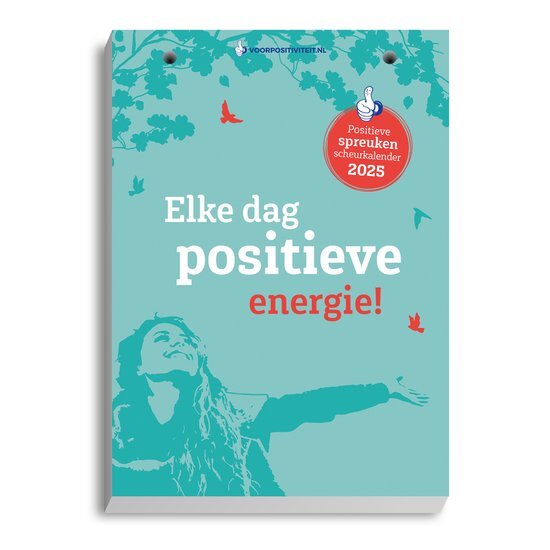 Voor Positiviteit Scheurkalender 2025 - Positieve spreuken - Elke dag positieve energie