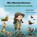 Mia's Multilingual Adventures Mia's Mountain Adventure