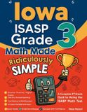 Iowa ISASP Grade 3 Math Made Ridiculously Simple
