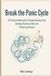 Break the Panic Cycle: A Practical Workbook for Understanding Panic, Building Recovery Skills and Preventing Relapse