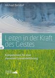 Leiten Neufeld Verlag Leiten in der Kraft des Geistes