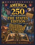 America at 250: 250 Trivia Questions The States Edition