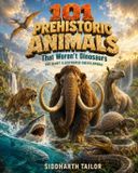101 Libri GmbH 101 Prehistoric Animals