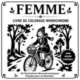 Coloriage Adulte Monochrome - Femme: Livre de Coloriage avec 40 Illustrations Monochromatiques Simples pour se Détendre