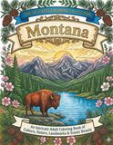 Montana Coloring Book for Adults and Teens