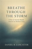 Breathe How to Pray- Breathe Through the Storm Paperback