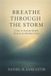 Breathe How to Pray- Breathe Through the Storm Paperback
