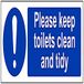 VSafety Houd deze toiletten schoon en netjes bord - 300mm x 100mm - 1mm Rigid Plastic
