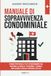 MANUALE DI SOPRAVVIVENZA CONDOMINIALE