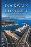 From Dockwalk From Dockwalk to Contract: The Hidden Rules of Getting Hired and Surviving Your First Superyacht Season
