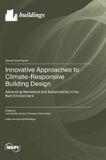 Innovative Mdpi Ag Innovative Approaches to Climate-Responsive Building Design