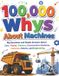 100,000 Libri GmbH 100,000 Whys About Machines