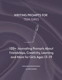 Writing Libri GmbH Writing Prompts for Teen Girls
