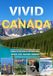 Vivid Canada: A Stunning Canada Picture Book of National Parks, Wildlife, Cities, and Iconic Landmarks