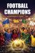 Football Champions 2026: Fan Guide & Tournament Journal