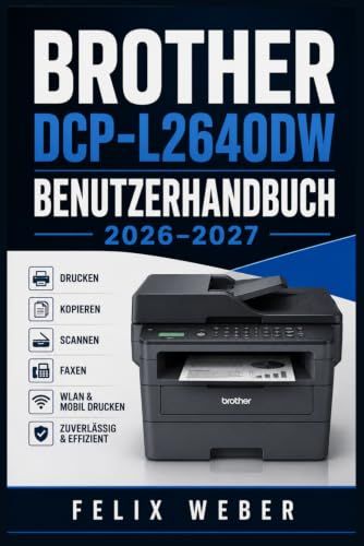 Brother DCP-L2640DW Benutzerhandbuch 2026–2027