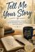 Tell Me Your Story: Large Print Reminiscence Questions & Conversation Starters for Seniors