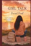Girl Talk Period Proof