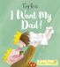 I Mary Berry I Want My Dad! Paperback