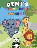 Remi's Favorite Animals: A "Did You Know?" Coloring Book