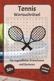 Tennis Wortsuchrätsel: Wortsuchrätsel mit leicht lesbarer Schrift zu Tennis, Sport, Tennisschläger und mehr | 6x9 Zoll, 110 Seiten | Über 50 Rätsel … Geschenkidee für Urlaub, Feiertage und Entspannung