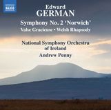 Symphonie Naxos National Symphony Orchestra Of Ireland, Andrew Penny - German: Symphony No. 2 'Norwich' /Valse Gracieuse/Welsh Rhapsody (CD)