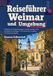 Reiseführer Elysion Commerce/Ambrosia Reiseführer Weimar und Umgebung
