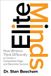 Elite Minds: How Winners Think Differently to Create a Competitive Edge and Maximize Success