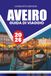 GUIDA AVEIRO GUIDA DI VIAGGIO 2026