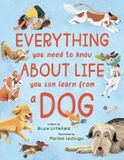 Everything Penguin Random House Ireland Everything You Need to Know About Life You Can Learn from a Dog Hardcover