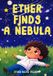 Ether Finds a Nebula Paperback