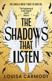 The Angel Ruin-The Shadows That Listen Paperback
