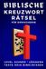Biblische Kreuzworträtsel Für Erwachsene