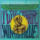 Sonic Rendezvous The Higher State - In The Morning I Will Roam (7" Single)