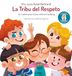 La Timun Mas Infantil La Tribu del Respeto Paperback