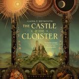The Castle & the Cloister