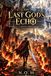 The Last God's Echo: Road Through Fire Paperback