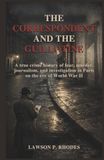 The Correspondent and the Guillotine: A true crime history of fear, murder, journalism, and investigation in Paris on the eve of World War II