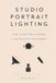 Studio Libri GmbH Studio Portrait Lighting: 100 Lighting Cards